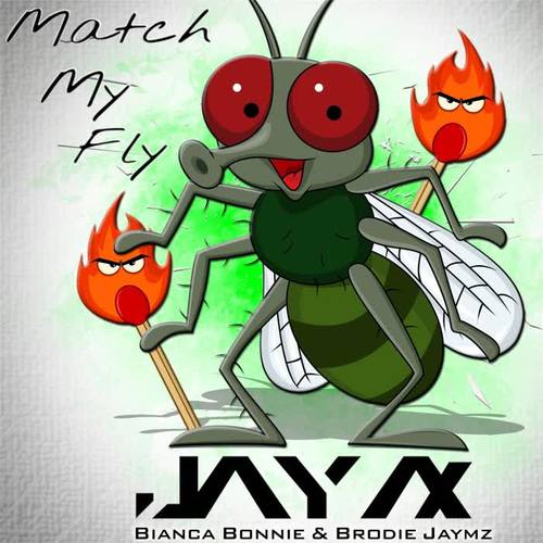 Match My Fly (Radio Version) [feat. Bianca Bonnie & Brodie Jaymz]