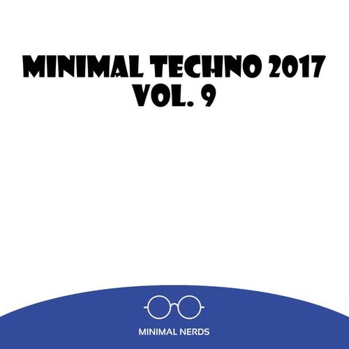 Minimal Techno 2017, Vol. 9