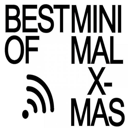 Best of Minimal X-Mas (Minimal Music)