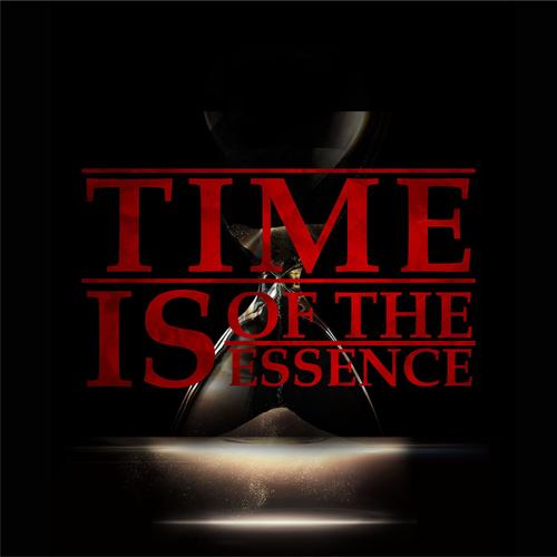 Time Is Of The Essence