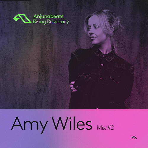 The Anjunabeats Rising Residency with Amy Wiles #2