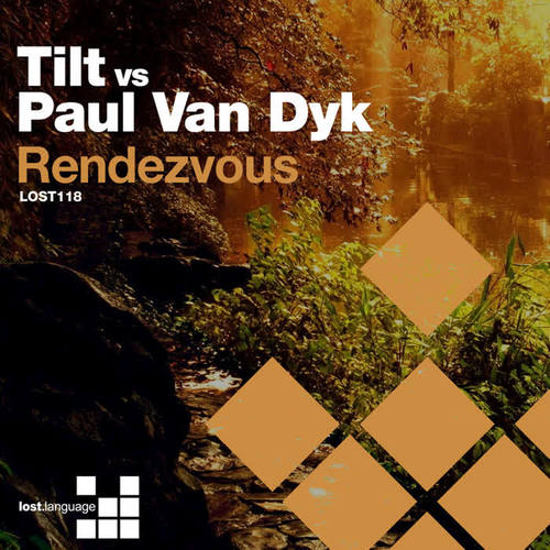 Rendezvous (Tilt vs. Paul Van Dyk)