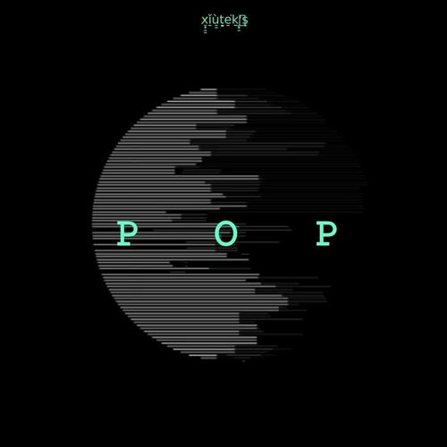 Xiutek's Pop