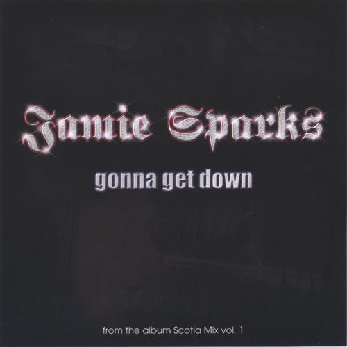 Gonna Get Down (from The Album Scotia Mix Vol.1)