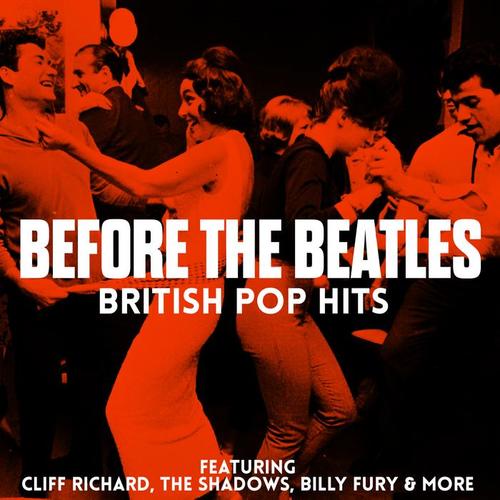 Before The Beatles - British Pop Hits