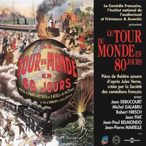 Le tour du monde en 80 jours (Pièce de théâtre sonore d'après Jules Verne)