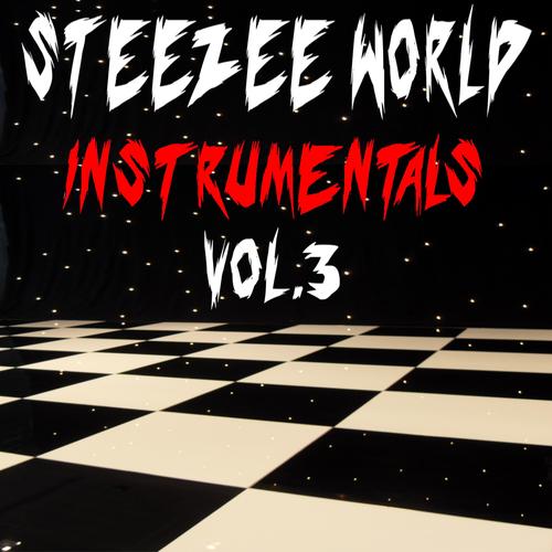 Steezee World Instrumentals, Vol. 3