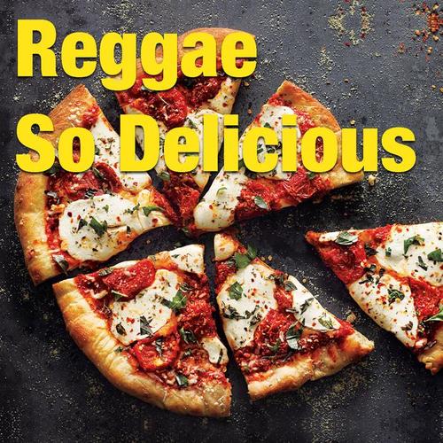 Reggae So Delicious