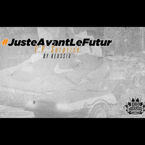 Juste avant le futur (Explicit)