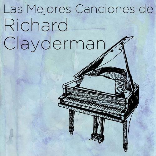 Las Mejores Canciones de Richard Clayderman