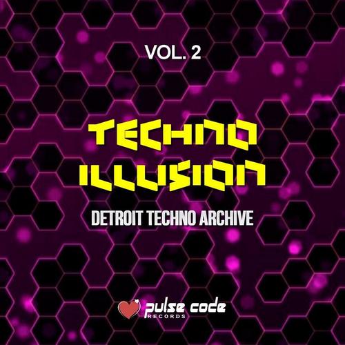 Techno Illusion, Vol. 2 (Detroit Techno Archive)