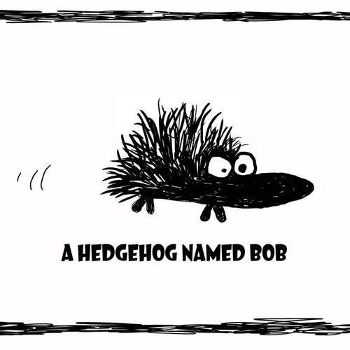 A Hedgehog Named Bob