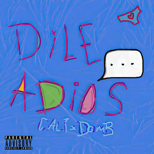 Dile Adiós (Masterizado) [Explicit]