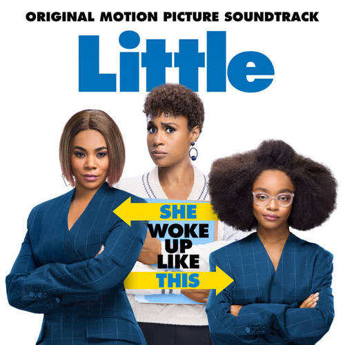 Little (Original Motion Picture Soundtrack) [Explicit]