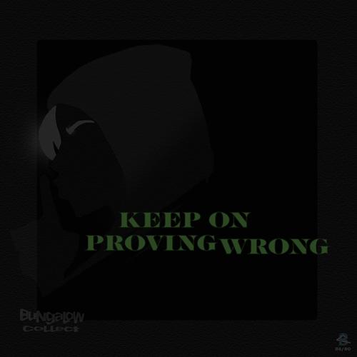 Keep On Proving Wrong (feat. Rshad, Zay Suav, Marcus Isiah & Apollo J) [Explicit]