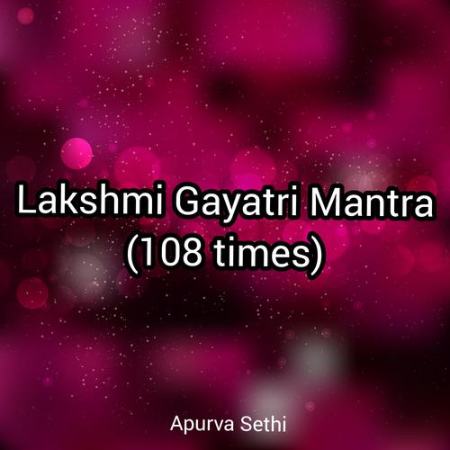 Lakshmi Gayatri Mantra