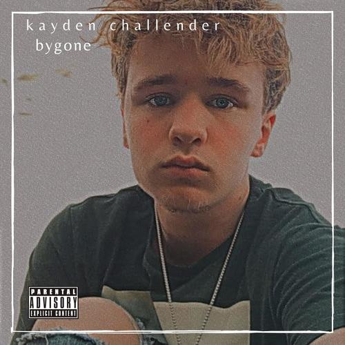 bygone (Explicit)