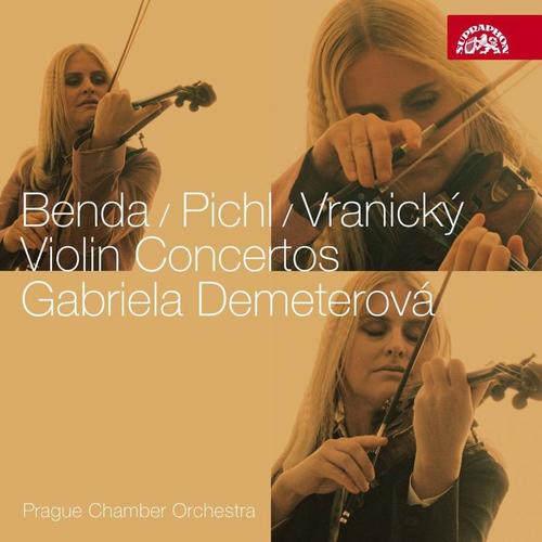 Benda/ Pichl/ Vranicky: Violin Concertos