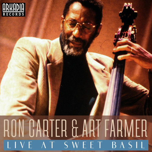 Ron Carter & Art Farmer: Live At Sweet Basil (Live)