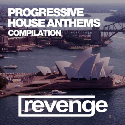 Progressive House Anthems