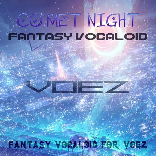 [VOEZ] COMET NIGHT [GAME VER]