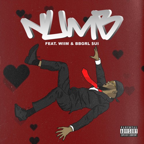 Numb (feat. Wiim & Bbgrl $ui) [Explicit]