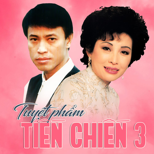 Tuyệt phẩm tiền chiến 3
