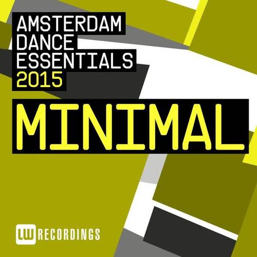 Amsterdam Dance Essentials 2015: Minimal