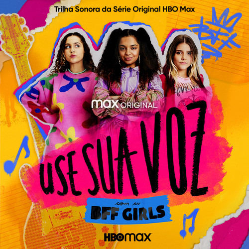 Use Sua Voz (Trilha Sonora da Série Original HBO Max)