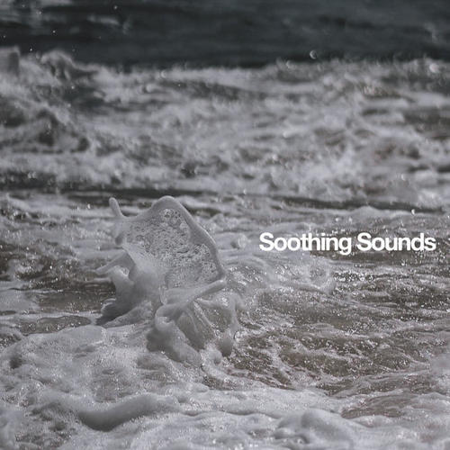 Soothing Sounds (Explicit)