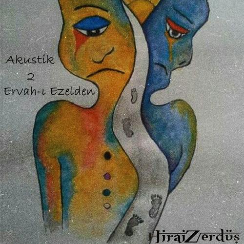 Ervah-ı Ezelden (Akustik 2)