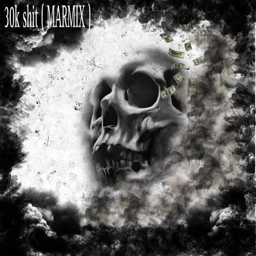 30k **** (MARMIX) [Explicit]