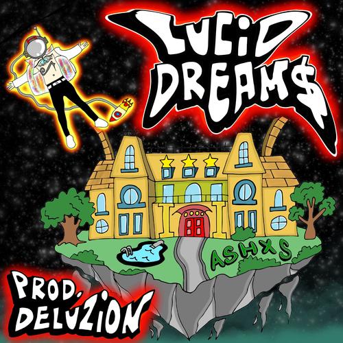 Lucid Dream$ (Explicit)