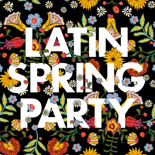 Latin Spring Party (Explicit)