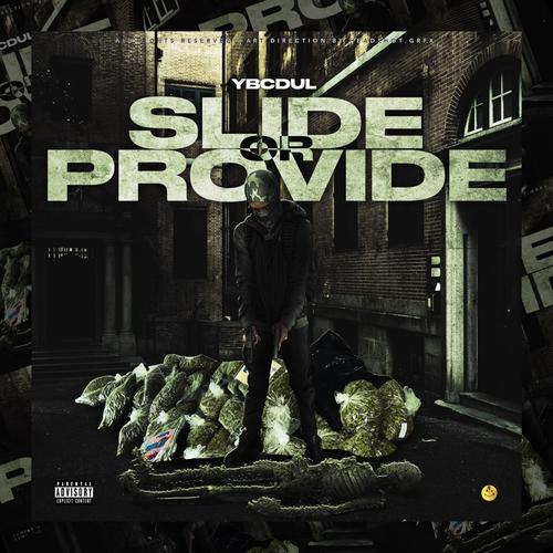 SLIDE OR PROVIDE (Explicit)