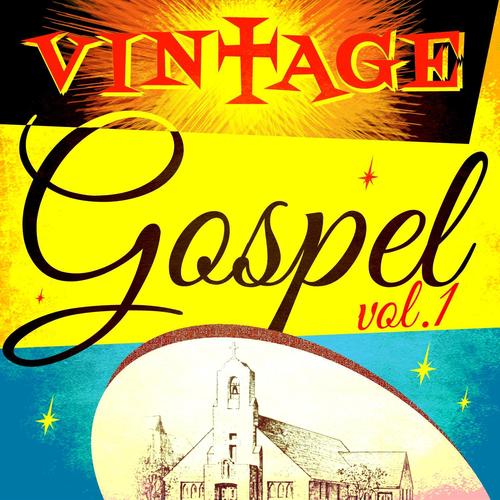 Vintage Gospel, Vol. 1