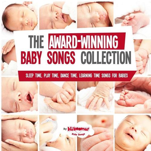 The Award Winning Baby Songs Collection - Sleep Time, Play Time, Dance Time & Learning Time Songs