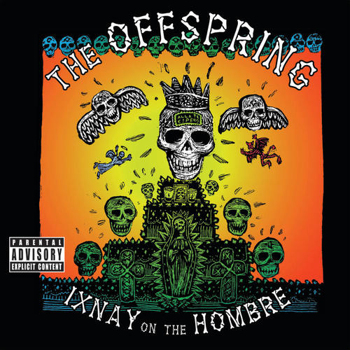 Ixnay On The Hombre (Explicit)