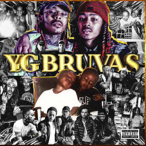 YG Bruvas (Explicit)