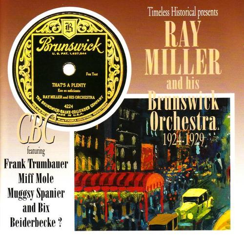 Ray Miller and his Brunswick Orchestra 1924-1929