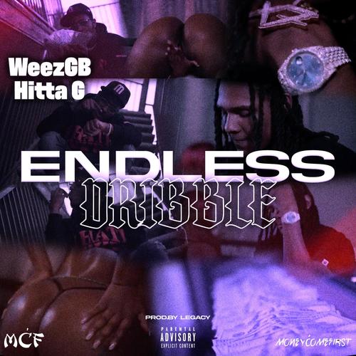 Endless Dribble (feat. WeezGB)