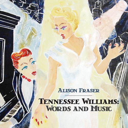 Tennessee Williams: Words And Music