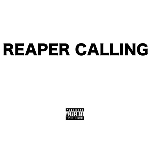 Reaper Calling (Explicit)