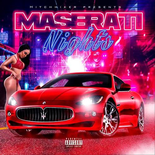 Maserati Nights (Explicit)