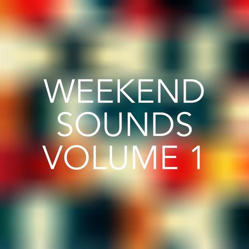 Weekend Sounds, Vol. 1