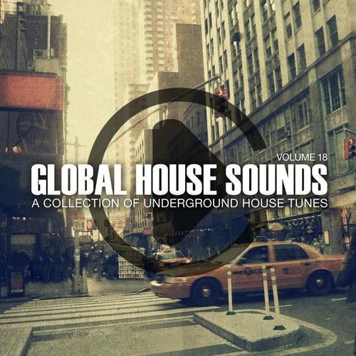 Global House Sounds, Vol. 18