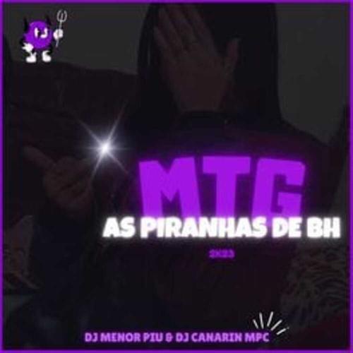 Mtg As Piranhas de BH (feat. DJ Menor Piu)