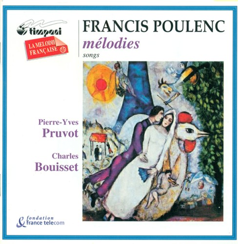 Poulenc, F.: Banalites / Chansons Villageoises / Tel Jour, Telle Nuit / Chansons Gaillardes / Calligrammes