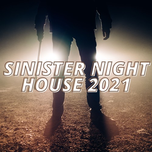 Sinister Night House 2021