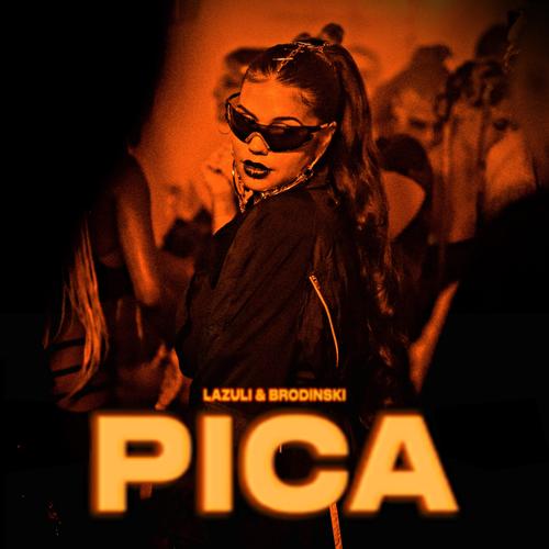 Pica (feat. Brodinski)